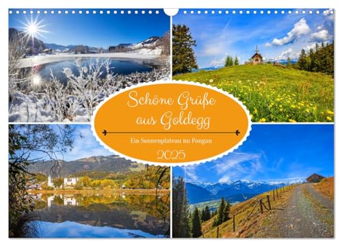 Schöne Grüße aus Goldegg (Wandkalender 2025 DIN A3 quer), CALVENDO Monatskalender