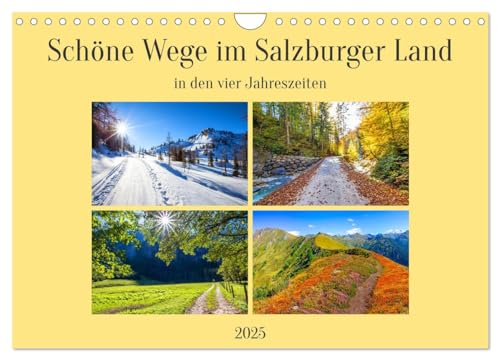 Schöne Wege im Salzburger Land (Wandkalender 2025 DIN A4 quer), CALVENDO Monatskalender von CALVENDO