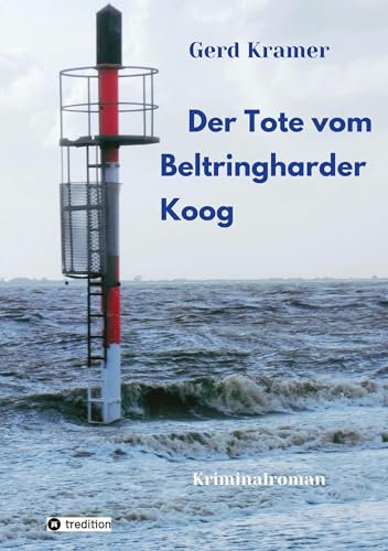 Der Tote vom Beltringharder Koog Der Tote vom Beltringharder Koog