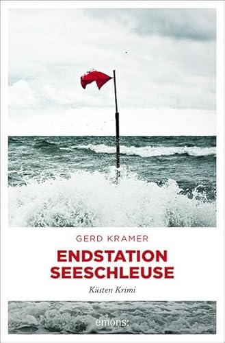 Endstation Seeschleuse: Küsten Krimi (Flottmann und Hilgersen) von Emons Verlag