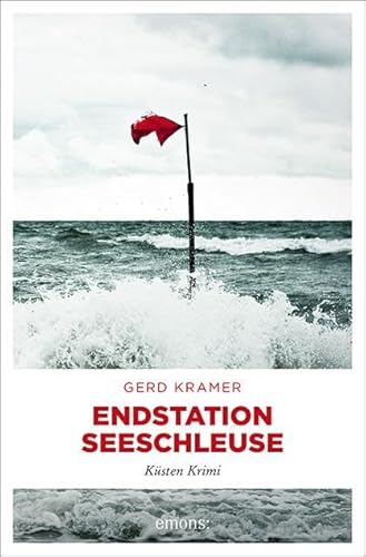 Endstation Seeschleuse: Küsten Krimi (Flottmann und Hilgersen)