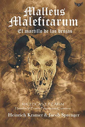 Malleus Maleficarum: El martillo de las brujas von Independently published