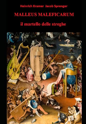 Malleus maleficarum - Il martello delle streghe von Independently published