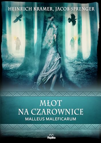 Młot na czarownice: Malleus Maleficarum