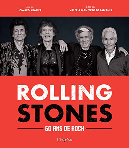 Les Rolling Stones: 60 ans de Rock von L IMPREVU
