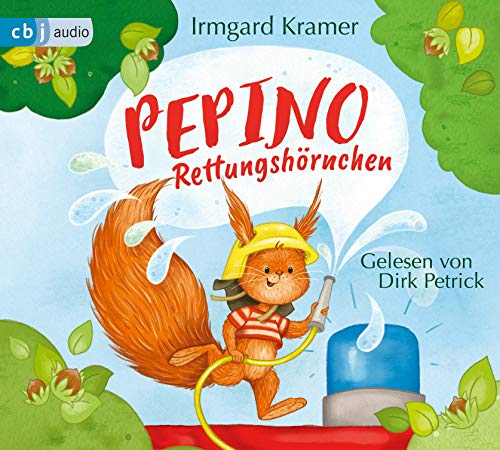 Pepino Rettungshörnchen: . (Die Pepino-Rettungshörnchen-Reihe, Band 1)