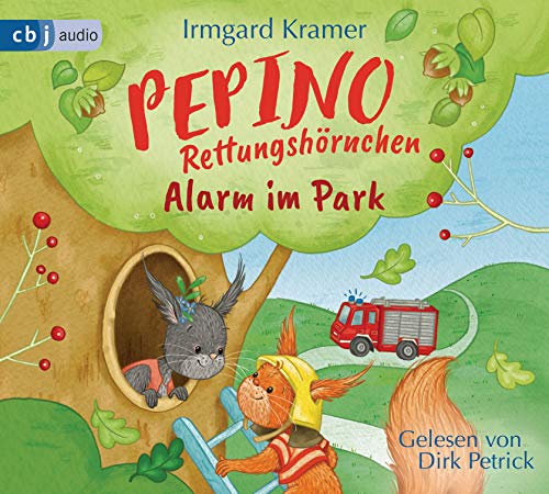 Pepino Rettungshörnchen - Alarm im Park: . (Die Pepino-Rettungshörnchen-Reihe, Band 2) von cbj