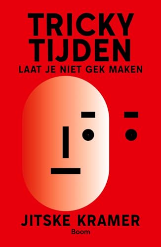 Tricky tijden: laat je niet gek maken von Boom