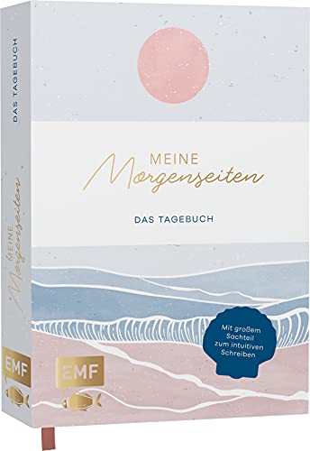 Meine Morgenseiten – Das gestaltete Tagebuch zum Eintragen: Mit großem Sachteil zur Psychologie des intuitiven Schreibens – Morgenroutine für mehr Gelassenheit – Journal mit Leseband und Leinencover von Edition Michael Fischer / EMF Verlag