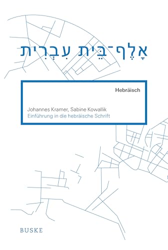 Einführung in die hebräische Schrift von Buske Helmut Verlag GmbH