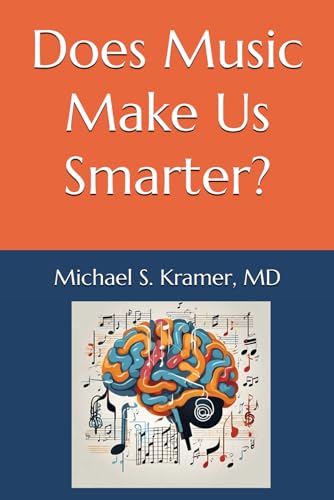 Does Music Make Us Smarter? Does Music Make Us Smarter? von Independently published