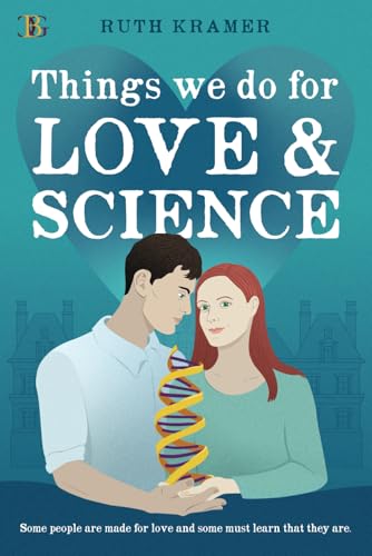 Things We Do for Love and Science von Champagne Book Group