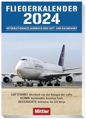 Fliegerkalender 2024: Internationales Jahrbuch der Luft – und Raumfahrt von Mittler in Maximilian Verlag GmbH & Co. KG