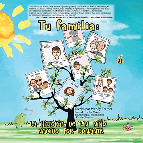 Tu familia: La historia de un niño nacido por donante (Your Family: A Donor Kid's Story, Band 2) von Donor Sibling Registry