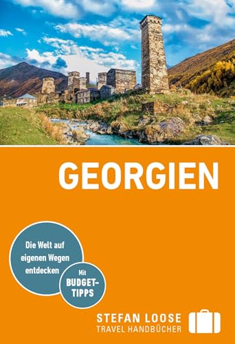 Stefan Loose Reiseführer Georgien: mit Reiseatlas von Loose