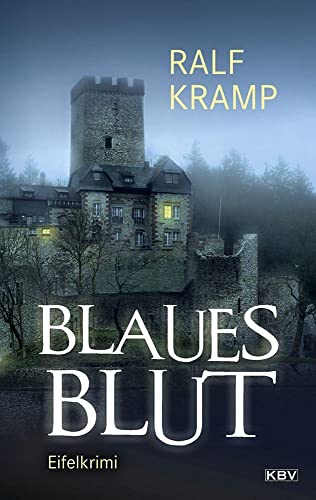Blaues Blut: Eifelkrimi (Herbie Feldmann) von KBV Verlags-und Medienges