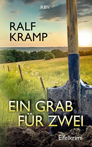 Ein Grab für zwei: Eifelkrimi (KBV-Krimi)