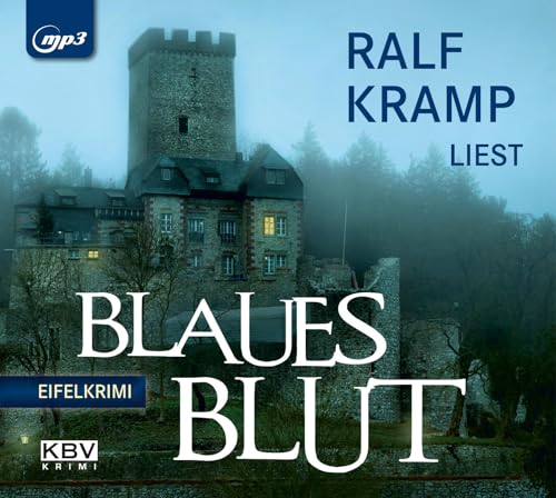 Ralf Kramp liest Blaues Blut: Eifelkrimi (KBV-Hörbuch) von KBV