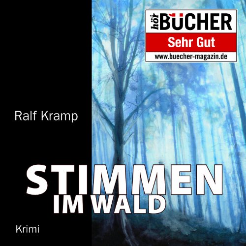 Stimmen im Wald: Krimi. Ungekürzte Autorenlesung