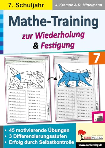 Mathe-Training zur Wiederholung und Festigung / Klasse 7: 45 motivierende Rechenbeispiele in 3 Differenzierungsstufen Mathe-Training zur Wiederholung und Festigung / Klasse 7: 45 motivierende Rechenbeispiele in 3 Differenzierungsstufen