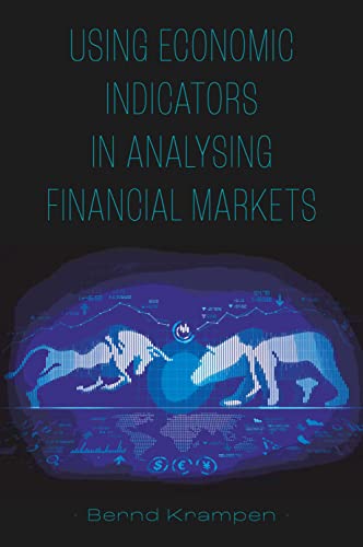 Using Economic Indicators in Analysing Financial Markets von Emerald Publishing Limited