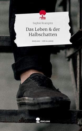 Das Leben & der Halbschatten. Life is a Story - story.one