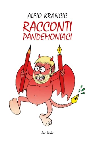 Racconti pandemoniaci (Controvento) von La Vela (Viareggio)