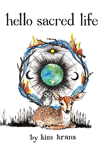 Hello Sacred Life