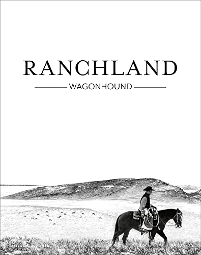 Ranchland: Wagonhound (Anouk Masson Krantz)