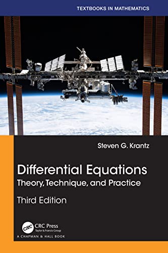 Differential Equations: Theory, Technique, and Practice (Textbooks in Mathematics) von Chapman and Hall/CRC