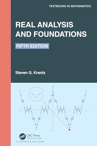 Real Analysis and Foundations (Textbooks in Mathematics) von Chapman and Hall/CRC