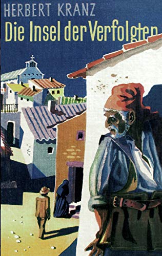 Die Insel der Verfolgten: Abenteuer auf Sardinien von Books on Demand