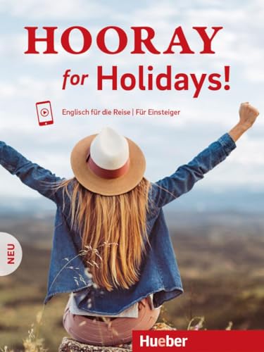 Hooray for Holidays! Neu: Englisch für die Reise – Für Einsteiger / Kursbuch mit Audios online
