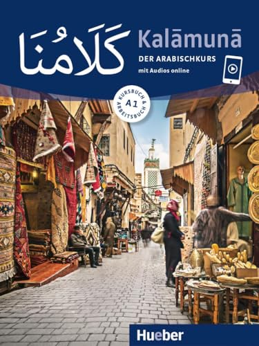 Kalāmunā A1: Der Arabischkurs / Kursbuch + Arbeitsbuch
