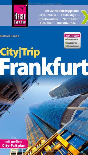 Reise Know-How CityTrip Frankfurt: Reiseführer mit Faltplan und kostenloser Web-App