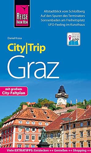 Reise Know-How CityTrip Graz: Reiseführer mit Stadtplan und kostenloser Web-App von Reise Know-How Rump GmbH