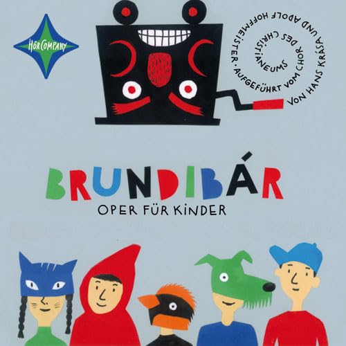 Brundibár: Oper für Kinder. Aufgeführt vom Chor und Orchester des Gymnasiums Christinaeum in Hamburg, 1 CD Digipak, 60 Min. Brundibár: Oper für Kinder. Aufgeführt vom Chor und Orchester des Gymnasiums Christinaeum in Hamburg, 1 CD Digipak, 60 Min. von Hörcompany