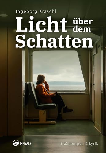 Licht über dem Schatten Licht über dem Schatten von INNSALZ