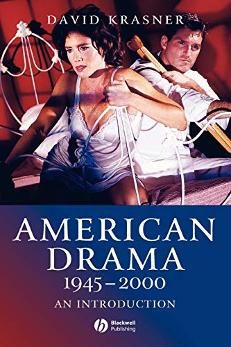 American Drama 1945-2000: An Introduction (Wiley Blackwell Introductions to Literature) von Wiley-Blackwell