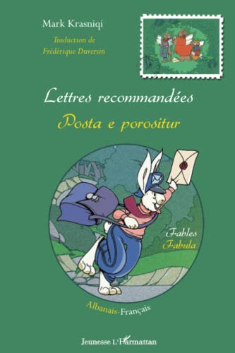 Lettres recommandées - Posta e porositur: Fables albanais-français von L'HARMATTAN