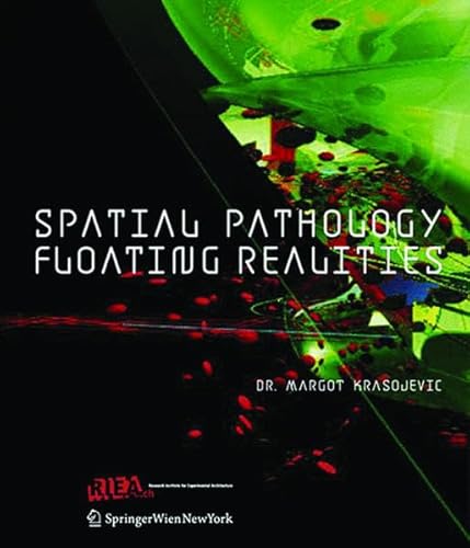 Spatial Pathology-Floating Realities (RIEAeuropa Book Series) von Ambra Verlag
