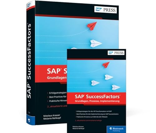 SAP SuccessFactors: Grundlagen, Prozesse, Implementierung von Rheinwerk