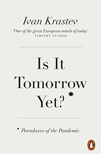 Is It Tomorrow Yet?: Paradoxes of the Pandemic von Penguin Books Ltd (UK)