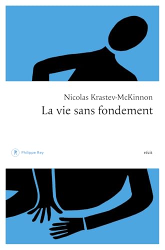 La vie sans fondement von REY