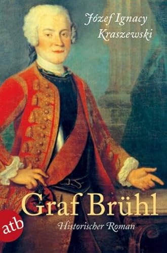 Graf Brühl: Historischer Roman von Aufbau Taschenbuch