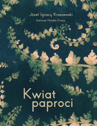 Kwiat paproci (Illustrated): Legendy słowiańskie