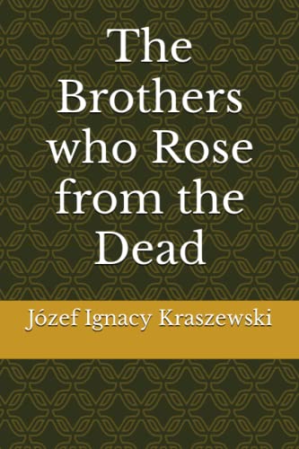 The Brothers who Rose from the Dead von Independently published