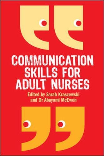 Communication skills for adult nurses von Open University Press