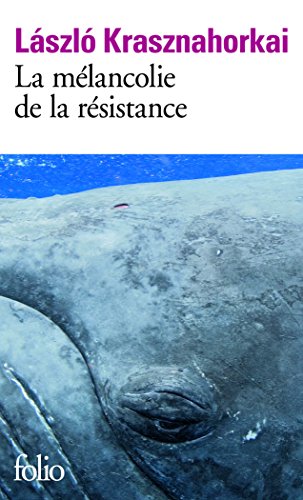 La mélancolie de la résistance von Folio