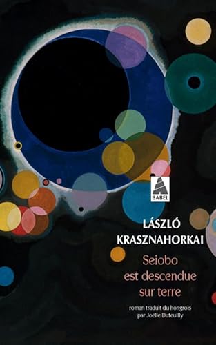Seiobo est descendue sur terre Seiobo est descendue sur terre von Actes Sud
